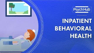 Inpatient Behavioral Health [upl. by Tiras]