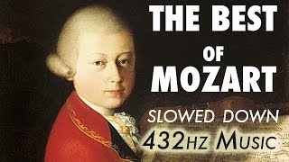 The Best Of Mozart  Slowed Down  432Hz  45 Hours [upl. by Rosenblast391]