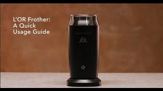 LOR Milk Frother A Quick Usage Guide [upl. by Ahcsropal]