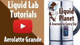 Liquid Lab  Aerolatte Grande Milk Frother [upl. by Neyr]