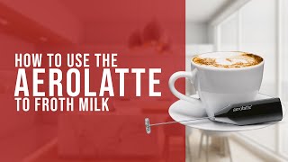 How To Use the AeroLatte To Froth Milk [upl. by Tniassuot]